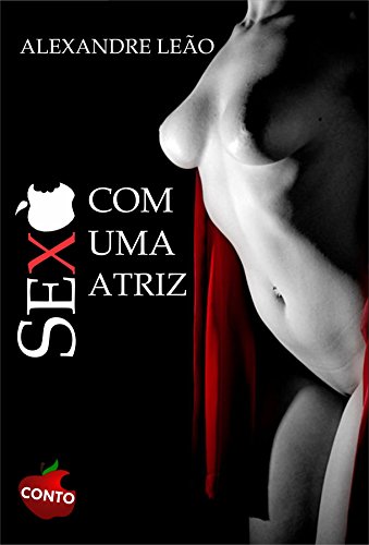 Capa do livro: SEXO COM UMA ATRIZ - Ler Online pdf