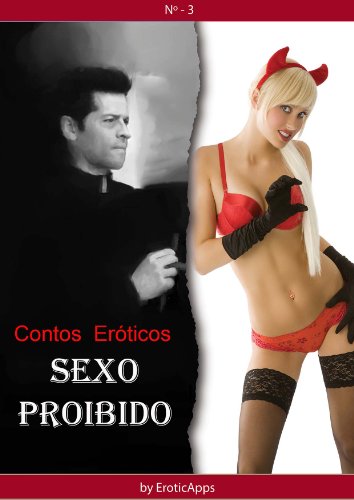 Livro PDF: Sexo Proibido (Contos Eróticos Livro 1)