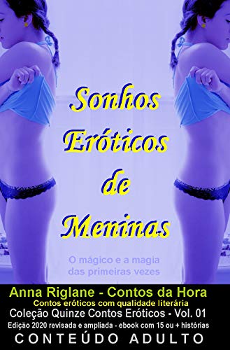 Capa do livro: Sonhos eróticos de meninas: Contos Eróticos (Coleção Quinze Contos eróticos Livro 1) - Ler Online pdf