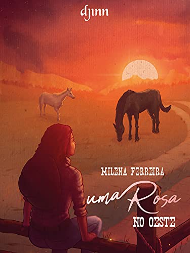 Capa do livro: Uma Rosa no oeste - Ler Online pdf