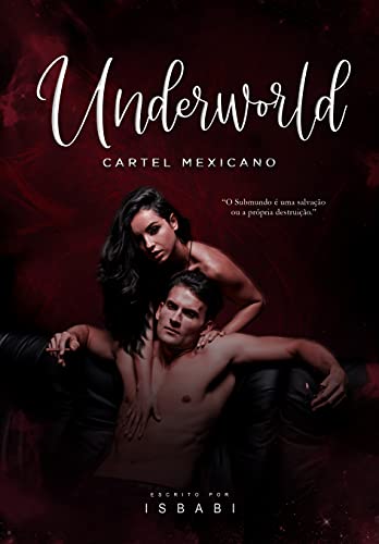 Livro PDF: Underworld ( Cartel Mexicano )