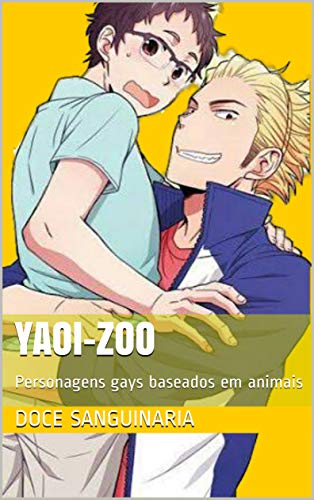Livro PDF: Yaoi-zoo: Personagens gays baseados em animais (Professor substituto Livro 2)