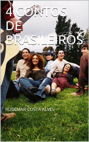 Livro PDF: 4 CONTOS DE BRASILEIROS