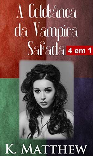 Capa do livro: A Coletânea da Vampira Safada - Ler Online pdf