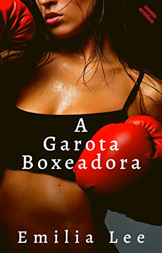 Capa do livro: A Garota Boxeadora - Ler Online pdf