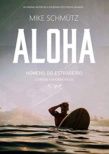 Capa do livro: Aloha: Homens do Estrangeiro | Contos Homoeróticos - Ler Online pdf