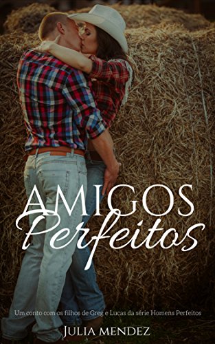 Capa do livro: Amigos Perfeitos ( Conto) - Ler Online pdf
