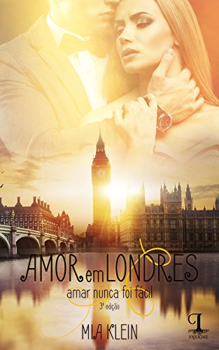 Capa do livro: Amor em Londres: Amar nunca foi fácil. - Ler Online pdf