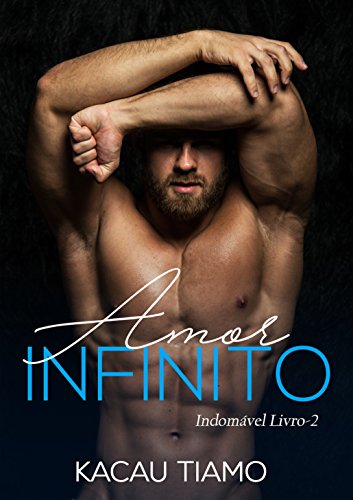 Livro PDF: Amor Infinito (Indomável Livro 2)