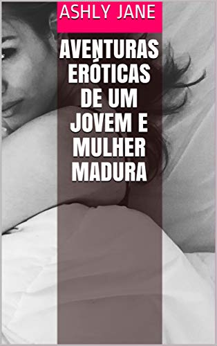 Livro PDF Aventuras eróticas de um jovem e mulher Madura