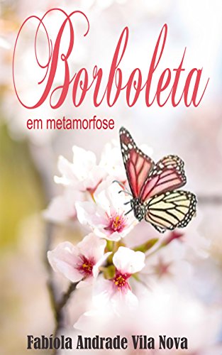 Capa do livro: Borboleta: em metamorfose - Ler Online pdf