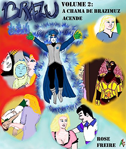 Livro PDF Brazu-V2.I: A chama de Brazimuz acende (versão ilustrada)