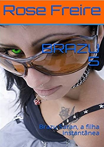 Capa do livro: BRAZU -V5: Brazu Saran, a filha instantânea - Ler Online pdf