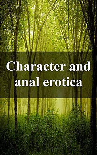 Capa do livro: Character and anal erotica - Ler Online pdf