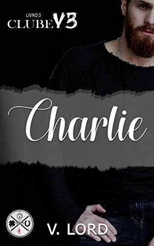 Livro PDF: Charlie (Clube V3 Livro 3)
