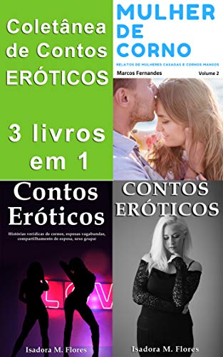 Capa do livro: Coletânea de Contos Eróticos: 3 em 1: Histórias de cornos, esposas vagabundas, compartilhamento de esposa - Ler Online pdf