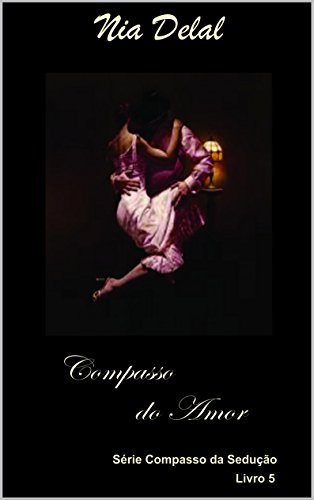 Capa do livro: Compasso do Amor (Compasso da Sedução Livro 5) - Ler Online pdf