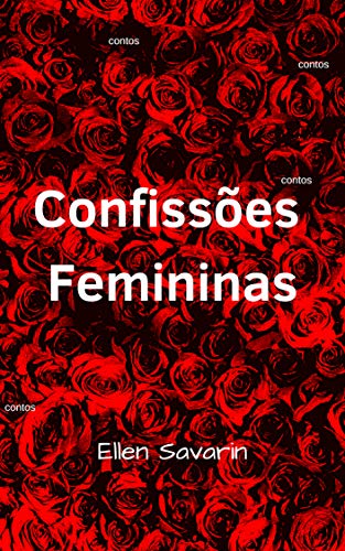 Livro PDF Confissões Femininas: Contos