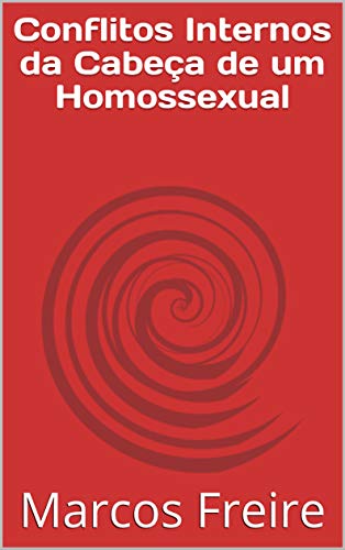 Capa do livro: Conflitos Internos da Cabeça de um Homossexual - Ler Online pdf