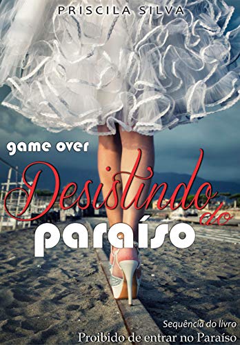 Livro PDF: Desistindo do Paraíso (Série Paraíso)
