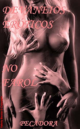 Capa do livro: Devaneios Eróticos no Farol - Ler Online pdf