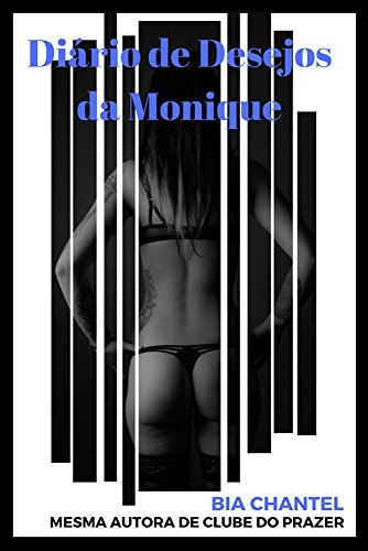 Capa do livro: Diário de Desejos da Monique - Ler Online pdf