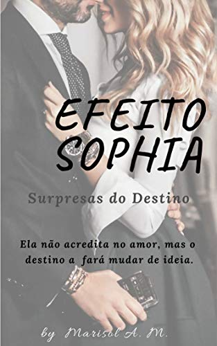 Capa do livro: Efeito Sophia: Surpresas do Destino - Ler Online pdf
