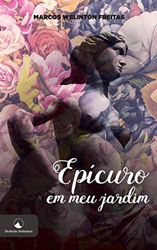 Capa do livro: Epicuro em meu jardim - Ler Online pdf
