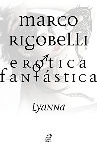 Capa do livro: Erótica Fantástica – Lyanna (Contos do Dragão) - Ler Online pdf