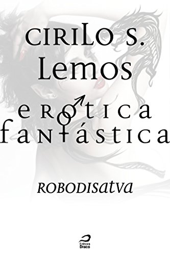 Capa do livro: Erótica Fantástica – Robodisatva - Ler Online pdf