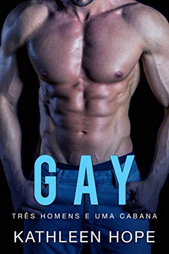 Livro PDF Gay: Três Homens e uma cabana