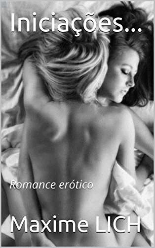 Livro PDF Iniciações…: Romance erótico