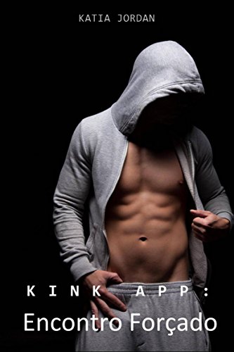 Capa do livro: Kinky App: Encontro Forçado - Ler Online pdf