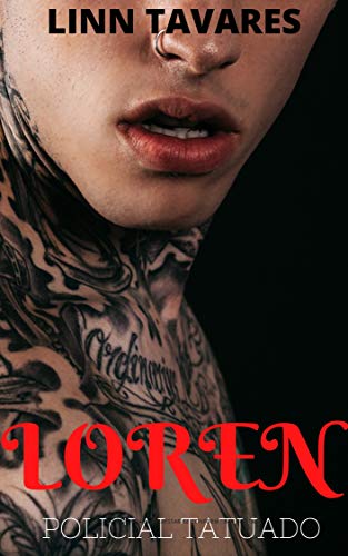 Capa do livro: Loren: Policial Tatuado (Intensos e Poderosos) - Ler Online pdf