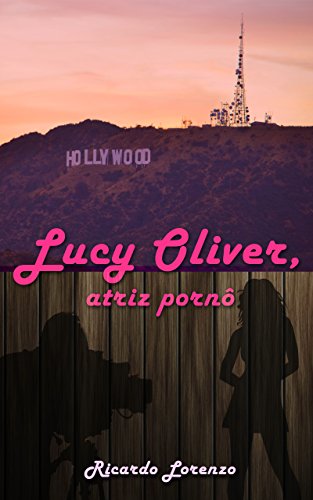 Livro PDF Lucy Oliver, atriz pornô