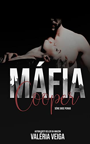 Capa do livro: Máfia Cooper (Doce Perigo Livro 2) - Ler Online pdf
