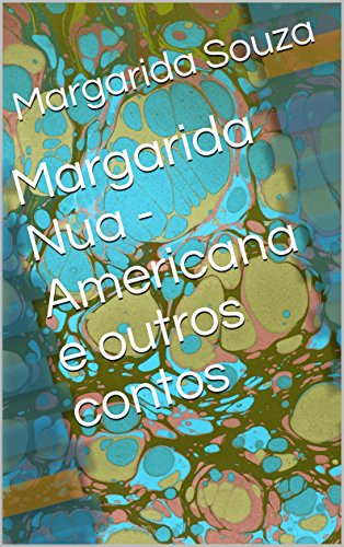 Livro PDF: Margarida Nua – Americana e outros contos