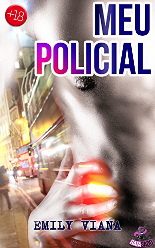 Livro PDF Meu Policial (Conto Erótico): A Viajem em que me Vinguei do Meu Ex
