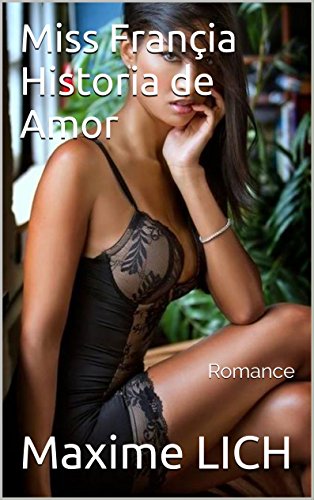 Capa do livro: Miss Françia Historia de Amor: Romance - Ler Online pdf