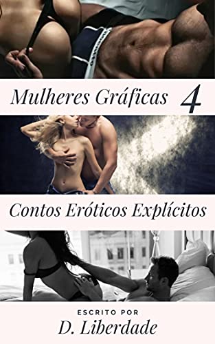 Livro PDF Mulheres Gráficas 4: Contos Eróticos Explícitos