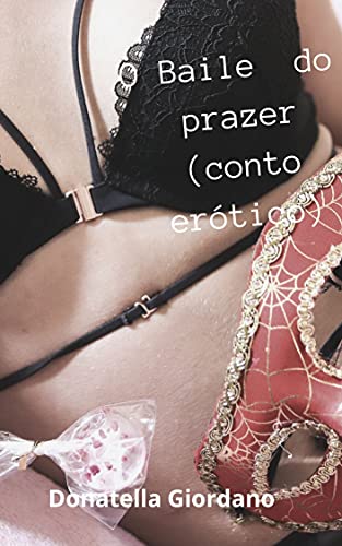 Livro PDF O balie do prazer (conto erótico)