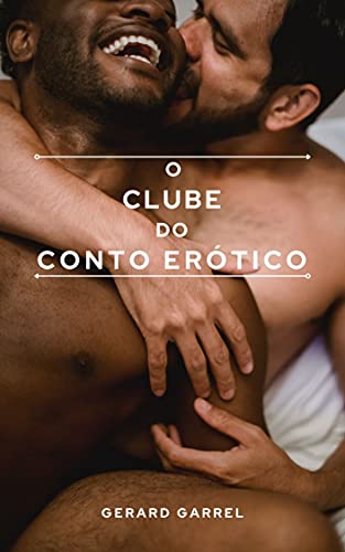 Livro PDF: O Clube do Conto Erótico: Volume 1