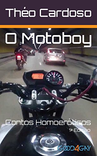 Capa do livro: O Motoboy: Contos Homoeróticos - Ler Online pdf