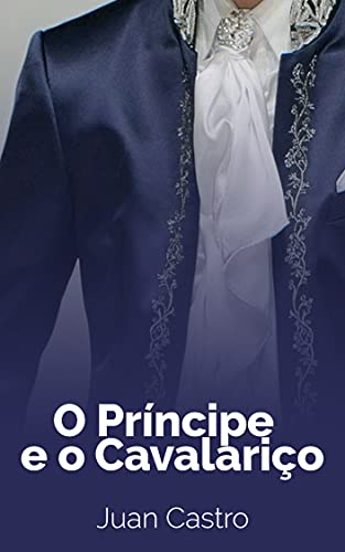 Livro PDF O Príncipe e o Cavalariço (Conto Erótico)
