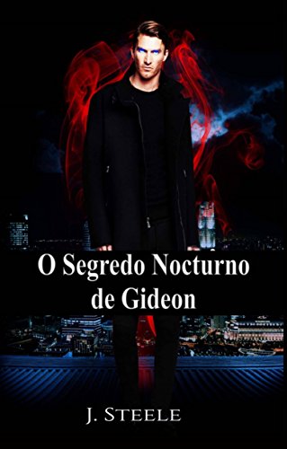 Capa do livro: O segredo nocturno de Gideon - Ler Online pdf