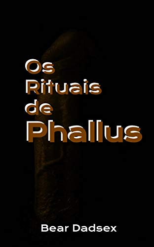Capa do livro: Os Rituais de Phallus - Ler Online pdf