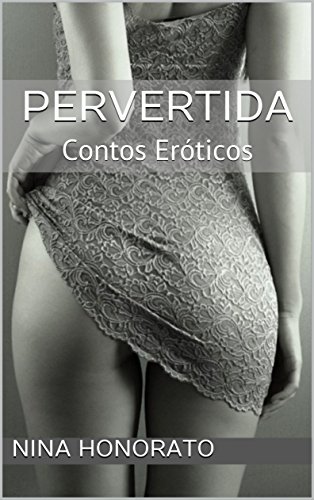 Livro PDF: Pervertida: Contos Eróticos