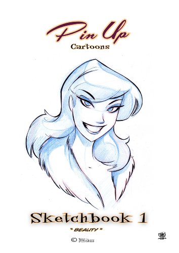 Livro PDF: Pin Up Cartoons sketchbook 1 “Beauty”: Pin Up Cartoons