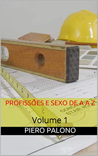 Livro PDF: Profissões e sexo de A a Z: Volume 1