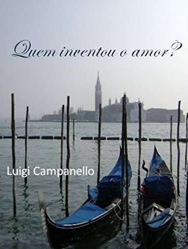 Capa do livro: Quem inventou o amor? (Romance gay na Itália Livro 2) - Ler Online pdf